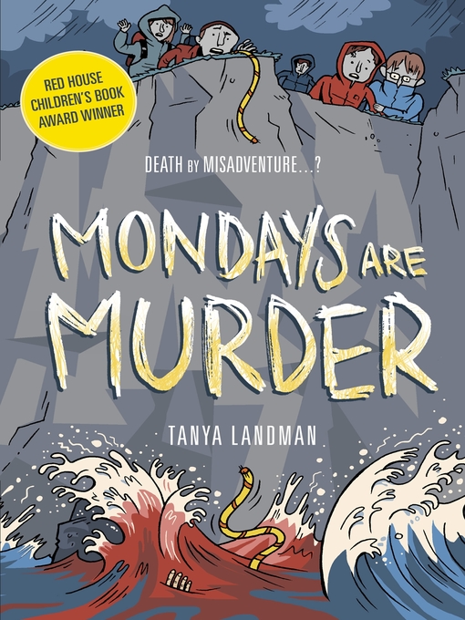 Title details for Mondays Are Murder by Tanya Landman - Wait list